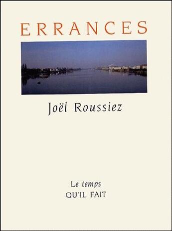 Couverture du livre « Errances » de Roussiez J aux éditions Le Temps Qu'il Fait