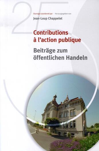 Couverture du livre « Contributions à l'action publique (beitrage zum offentlichenhandeln) » de Chappelet J-L aux éditions Ppur