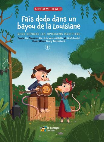 Couverture du livre « Fais dodo dans un bayou de la lousiane » de Bia aux éditions La Montagne Secrete