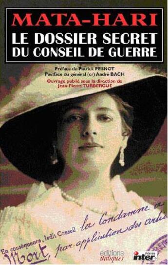 Couverture du livre « Mata hari - le dossier secret du conseil de guerre » de  aux éditions Italiques