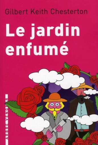 Couverture du livre « Le jardin enfumé » de Chesterton Gilbert K aux éditions L'arbre Vengeur