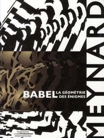 Couverture du livre « Meynard ; Babel, la géométrie des énigmes » de Robert Bonaccorsi aux éditions Fragments International