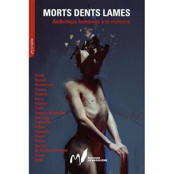 Couverture du livre « Morts dents lames » de  aux éditions La Madoliere