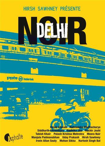 Couverture du livre « Delhi noir » de Hirsh Sawhney aux éditions Asphalte