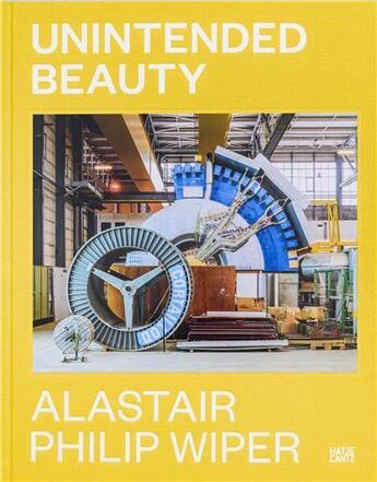 Couverture du livre « Alastair Philip Wiper : unintended beauty » de Marcelo Gleiser aux éditions Hatje Cantz