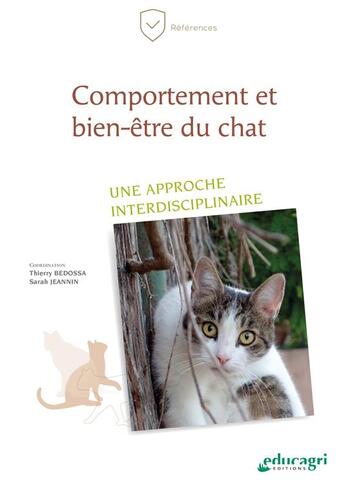 Couverture du livre « Comportement et bien-etre du chat - une approche interdisciplinaire » de Bedossa/Jeannin aux éditions Educagri