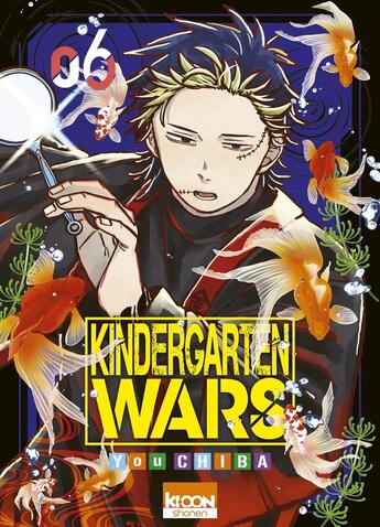 Couverture du livre « Kindergarten Wars Tome 6 » de Chiba You aux éditions Ki-oon