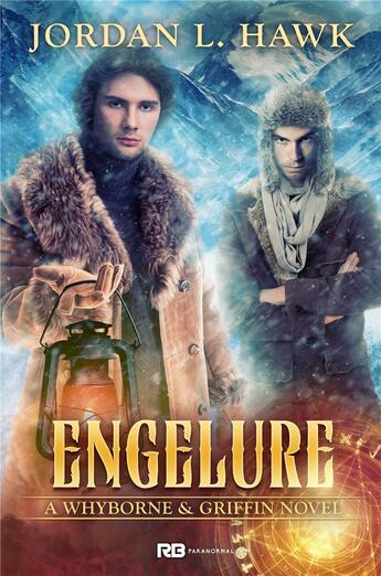 Couverture du livre « Whyborne & griffon - t06 - engelure - whyborne & griffon, t6 » de Jordan L. Hawk aux éditions Reines-beaux