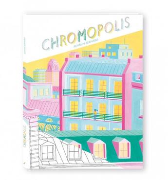 Couverture du livre « Chromopolis » de Romain Bernard aux éditions Maison Eliza