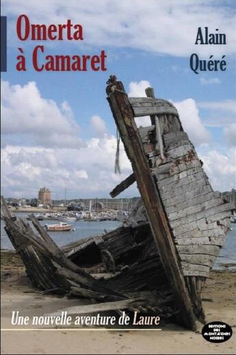 Couverture du livre « Omerta à Camaret » de Alain Quere aux éditions Montagnes Noires