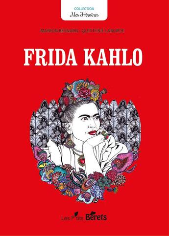 Couverture du livre « Frida Khalo » de Quitterie Laborde et Marion Besnard aux éditions Orso Editions