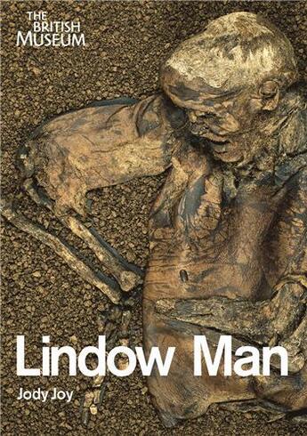 Couverture du livre « Lindow man » de Joy Jody aux éditions British Museum