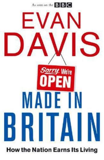 Couverture du livre « Made in Britain » de Davis Evan aux éditions Little Brown Book Group Digital