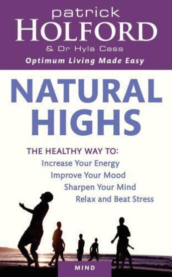 Couverture du livre « Natural Highs » de Cass Hyla aux éditions Little Brown Book Group Digital