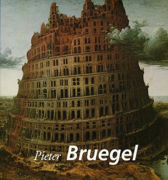 Couverture du livre « Pieter Bruegel » de Emile Michel aux éditions Parkstone International