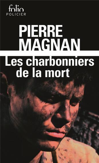 Couverture du livre « Les charbonniers de la mort ; une enquête du commissaire Laviolette » de Pierre Magnan aux éditions Folio