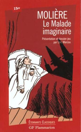 Couverture du livre « Le malade imaginaire - programme nouveau bac 2022 1ere - parcours spectacle et » de Moliere aux éditions Flammarion