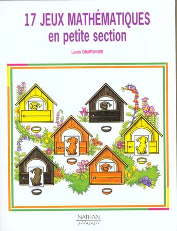 Couverture du livre « 17 jeux mathematiques en petite section » de Champdavoine aux éditions Nathan