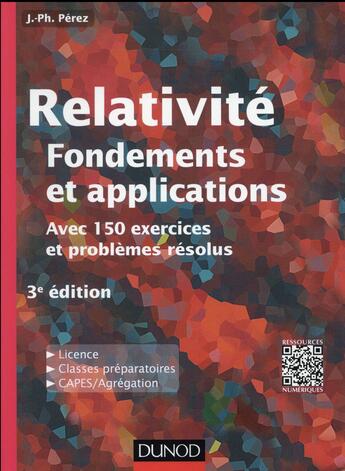 Couverture du livre « Relativité restreinte et générale ; fondements et applications (3e édition) » de Jose-Philippe Perez aux éditions Dunod