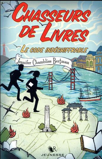 Couverture du livre « Chasseurs de livres Tome 2 : le code indéchiffrable » de Jennifer Chambliss Bertman aux éditions R-jeunes Adultes