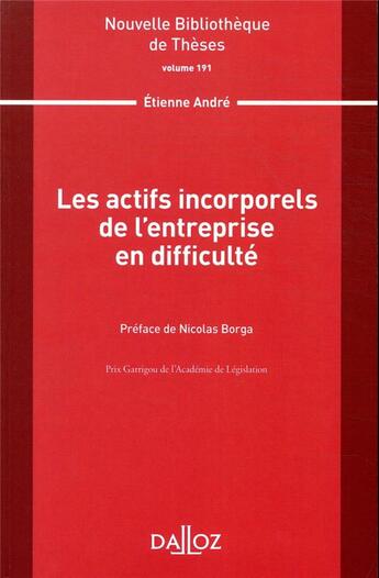 Couverture du livre « Les actifs incorporels de l'entreprise en difficulté » de Etienne Andre aux éditions Dalloz