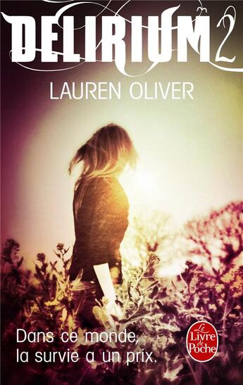 Couverture du livre « Delirium 2 » de Lauren Oliver aux éditions Le Livre De Poche