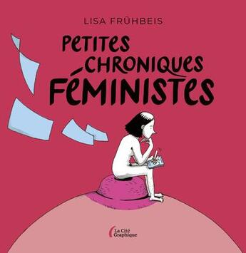 Couverture du livre « Petites chroniques féministes » de Lisa Fruhbeis aux éditions Presses De La Cite