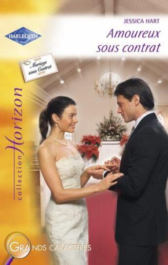 Couverture du livre « Amoureux sous contrat » de Hart Jessica aux éditions Harlequin