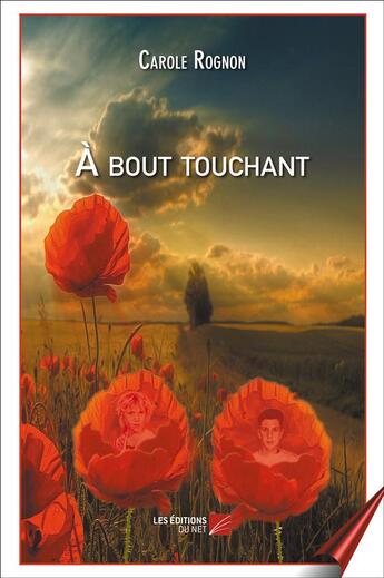Couverture du livre « À bout touchant » de Carole Rognon aux éditions Editions Du Net