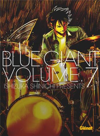 Couverture du livre « Blue Giant ; tenor saxophone, Miyamoto Dai Tome 7 » de Shinichi Ishizuka aux éditions Glenat