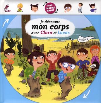 Couverture du livre « Je découvre mon corps avec Clara et Lucas » de Guenolee Andre aux éditions Nouvel Angle