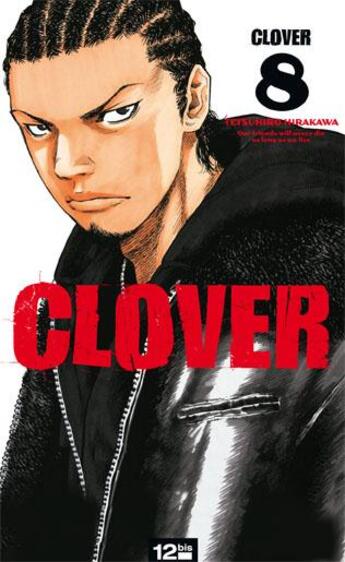 Couverture du livre « Clover Tome 8 » de Tetsuhiro Hirakawa aux éditions 12 Bis