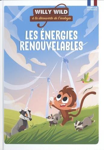 Couverture du livre « Willy Wild ; les énergies renouvelables » de  aux éditions Willy Wild