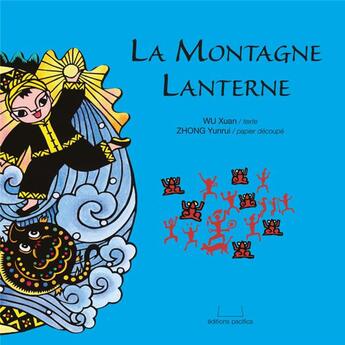 Couverture du livre « La montagne lanterne » de Wu Xuan aux éditions Pacifica