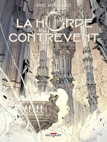 Couverture du livre « La Horde du Contrevent Tome 3 : la flaque de Lapsane » de Eric Henninot et Gaetan Georges aux éditions Delcourt