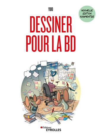 Couverture du livre « Dessiner pour la BD » de Yuio aux éditions Eyrolles