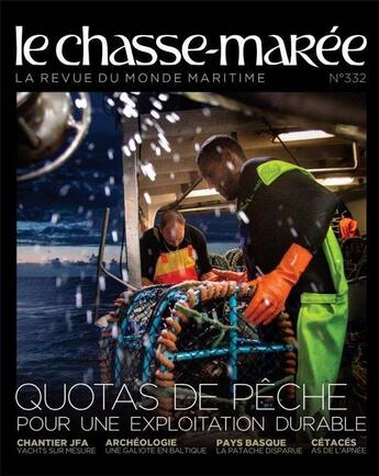 Couverture du livre « Le chasse-maree n 332. la revue du monde maritime » de  aux éditions Le Chasse-maree