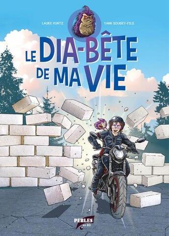 Couverture du livre « Le dia-bete de ma vie » de Kuntz/Sougey-Fils aux éditions Perles Editions