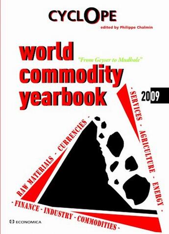 Couverture du livre « WORLD COMMODITY YEARBOOK 2009 » de Philippe Chalmin aux éditions Economica