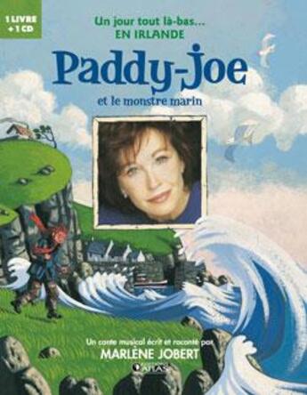 Couverture du livre « Paddy-Joe : et le monstre marin » de Marlène Jobert aux éditions Glenat Jeunesse