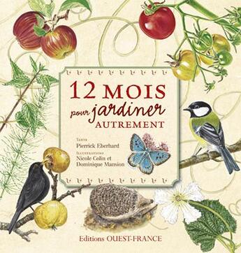 Couverture du livre « 12 mois pour jardiner autrement » de Eberhard/Colin aux éditions Ouest France