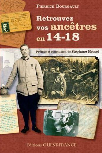 Couverture du livre « Retrouvez vos ancêtres en 14/18 » de Pierrick Bourgault aux éditions Ouest France