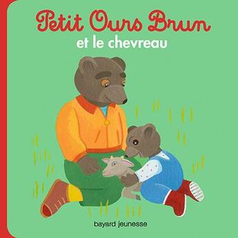 Couverture du livre « Petit Ours Brun et le chevreau » de Daniele Bour aux éditions Bayard Jeunesse