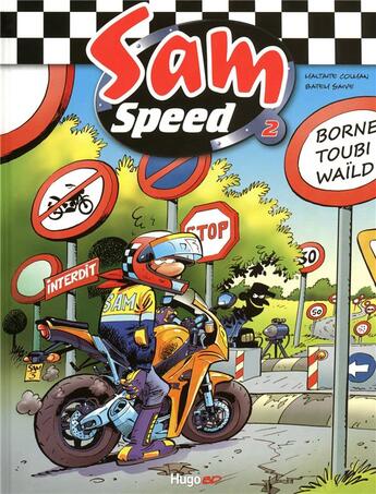 Couverture du livre « Sam Speed t.2 ; borne toubi waïld » de Eric Maltaite et Batem et Stephan Colman et Pierre-Yves Madeline aux éditions Hugo Bd