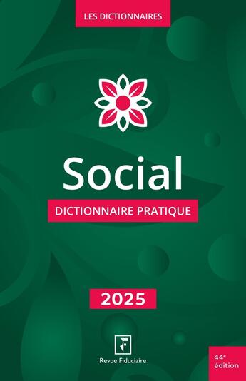 Couverture du livre « Social - dictionnaire pratique 2025 » de Du Groupe Revue Fiduciaire Les Spécialistes aux éditions Revue Fiduciaire