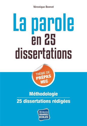 Couverture du livre « La parole en 25 dissertations ; thème de prépas HEC » de Veronique Bonnet aux éditions Studyrama