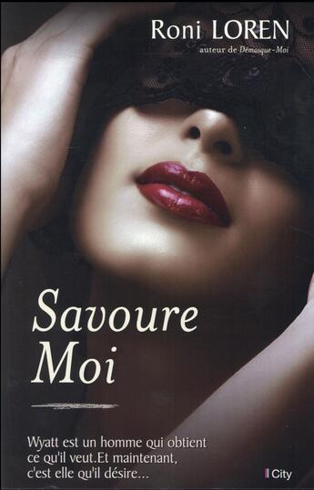 Couverture du livre « Savoure-moi » de Roni Loren aux éditions City