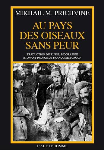 Couverture du livre « Au pays des oiseaux sans peur » de Prichvine Mikhail.M aux éditions L'age D'homme