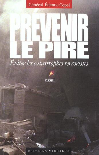 Couverture du livre « Prevenir le pire » de Copel Etienne aux éditions Michalon