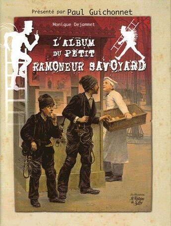 Couverture du livre « L'album du petit ramoneur savoyard » de Monique Dejammet aux éditions La Fontaine De Siloe